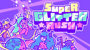 Super Glitter Rush screenshot thumbnail video