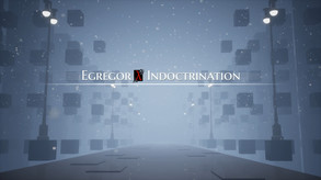 Egregor Indoctrination Teaser Trailer