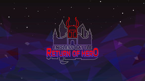 Endless Battle: Return of Hero +1 screenshot thumbnail video
