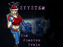 Syystem: The Phantom Train Trailer