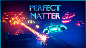 PERFECT MATTER: Announcement Trailer