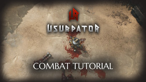 Usurpator - Combat Tutorial