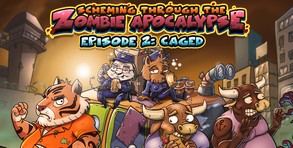 Scheming Through The Zombie Apocalypse Ep2: Caged screenshot thumbnail video