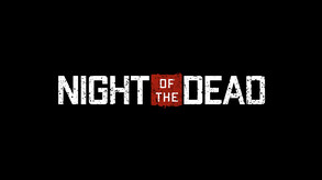 Night of the Dead 'Early-Access Trailer'