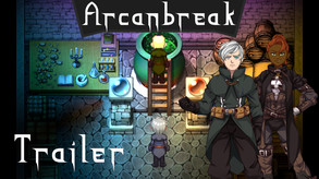 Arcanbreak Trailer