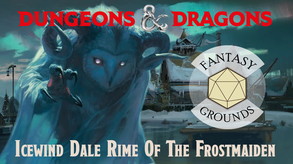 Fantasy Grounds - D&D Icewind Dale Rime of the Frostmaiden screenshot thumbnail video