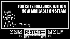 FOOTSIES Rollback Edition Trailer