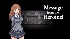 A Message From The Heroine