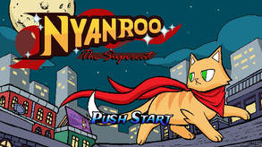 Nyanroo The Supercat Trailer