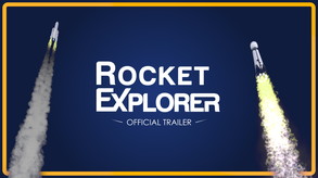 Rocket Explorer Official Trailer