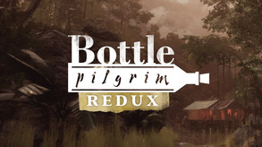 Bottle: Pilgrim Redux screenshot thumbnail video