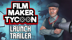 Filmmaker Tycoon - Early Access Launch Trailer