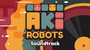 #AkiRobots Soundtrack Ad video thumbnail for #AkiRobots Soundtrack