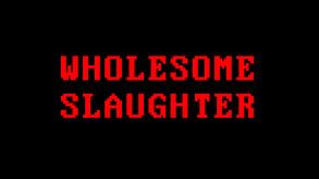 Wholesome Slaughter - Official Game Trailer