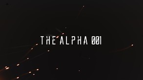 The Alpha 001 | Gameplay Trailer