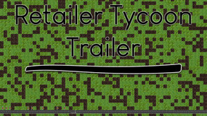 Retailer Tycoon screenshot thumbnail video