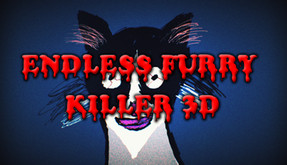 Endless Furry Killer 3D Launch