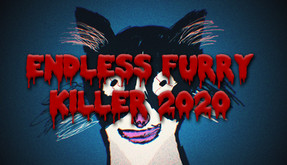 Endless Furry Killer 2020 Version 1.3