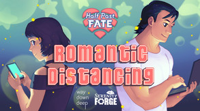 Half Past Fate: Romantic Distancing screenshot thumbnail video