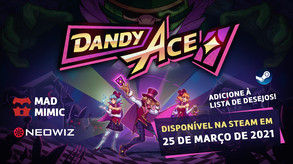 Dandy Ace Launch Announcement POR