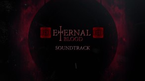 Eternal_Blood_Soundtrack video thumbnail for ETERNAL BLOOD - OST