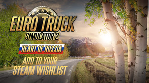 Announcement teaser video thumbnail for Euro Truck Simulator 2 - Heart of Russia