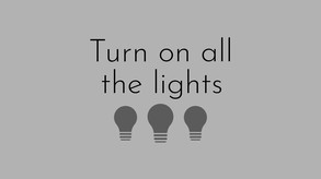 Turn on all the lights screenshot thumbnail video