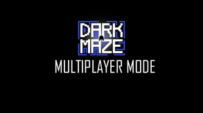 DARK MAZE MULTIPLAYER