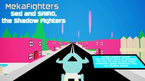 Sed and SAIRO, the Shadow Fighters Overview