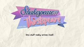 SHAKESPEARE? More like THIRSTspeare, amirite? screenshot thumbnail video