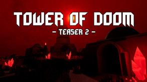 Tower of Doom | Teaser 2