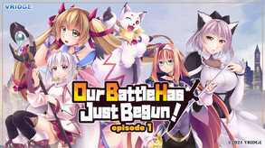Our Battle Has Just Begun! episode 1 screenshot thumbnail video
