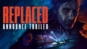 Replaced Announce Trailer