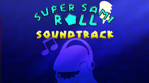 (OST) Super Sami Roll - Echoing Pathways video thumbnail for Super Sami Roll Soundtrack