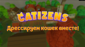 Catizens Overview Trailer RU