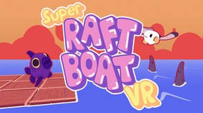 Super Raft Boat VR screenshot thumbnail video
