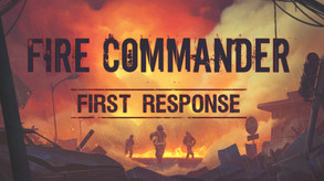 Fire Commander: First Response Reveal Trailer