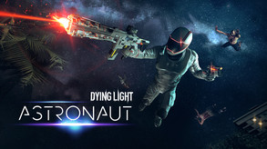 Dying Light - Astronaut Bundle screenshot thumbnail video