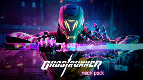 Ghostrunner - Neon Pack (RU)