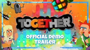 TOGETHER - STEAM NEXT FEST TRAILER