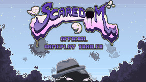 Scaredom - Gameplay Trailer