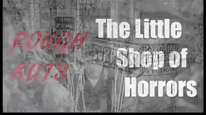 ROUGH KUTS: The Little Shop of Horrors screenshot thumbnail video