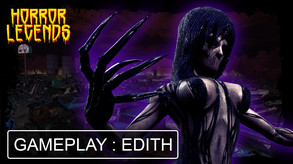 Horror Legends - Edith Gameplay