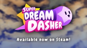 Super Dream Dasher