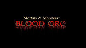 Mortals and Monsters: Blood Orc Trailer 2