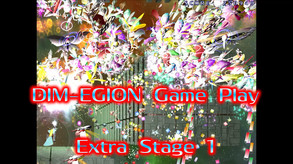 DIM-EGION, Game Play, Extra Stage 1