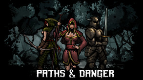 Paths & Danger – Paths and Danger Old Teaser