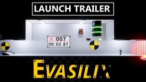 Launch Trailer - Evasilix