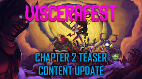 Viscerafest - December 2021 CU