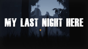 My Last Night Here Trailer